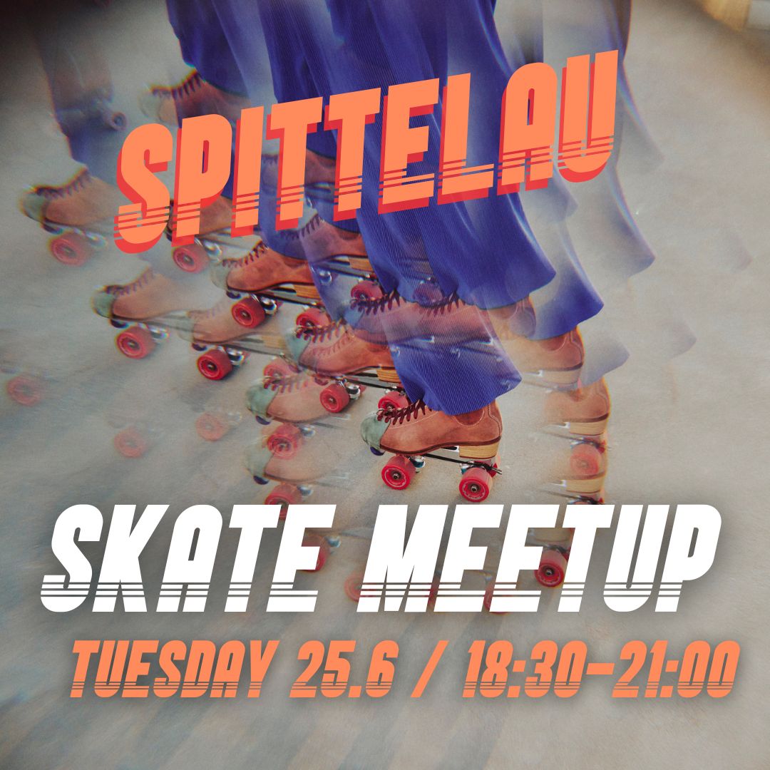 Featured image for “Skate Meetup Spittelau, 25.6.2024”