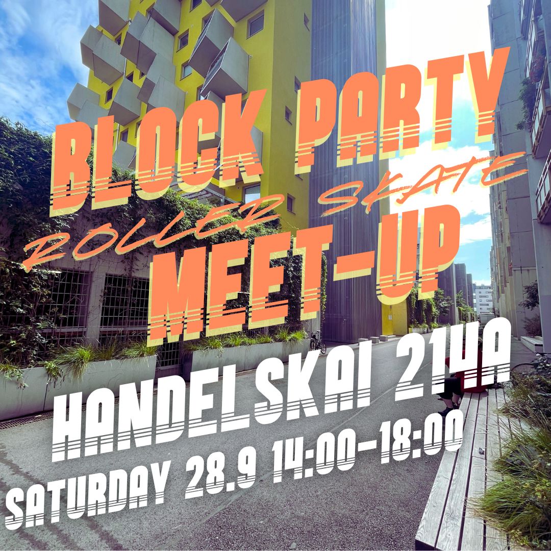 Featured image for “Skate Meetup – Nachbarschaftsfest Handelskai, 28.9.24”